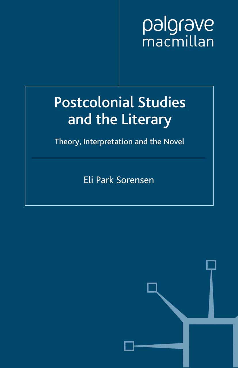 Sorensen, Eli Park - Postcolonial Studies and the Literary, e-bok