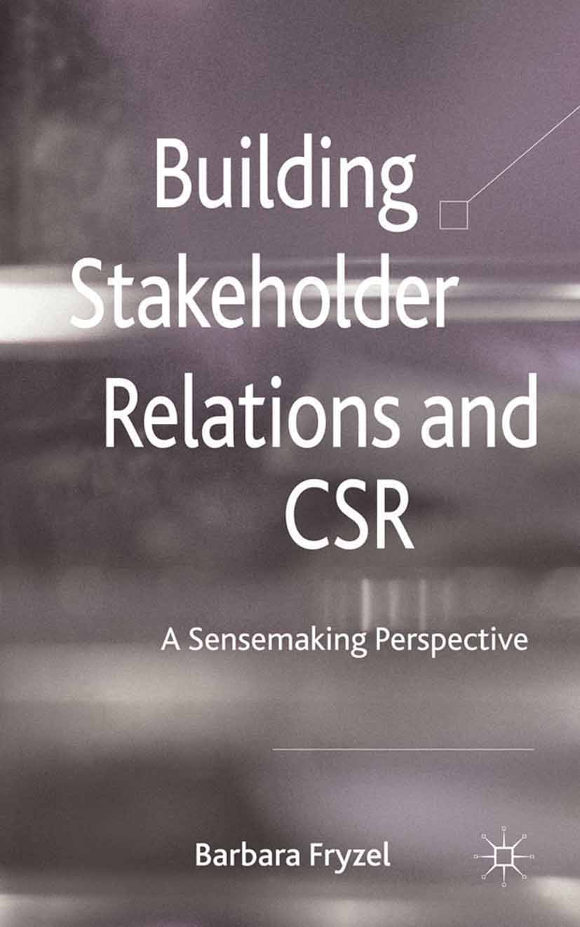 Fryzel, Barbara - Building Stakeholder Relations and Corporate Social Responsibility, ebook