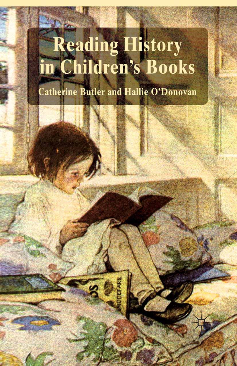 Butler, Catherine - Reading History in Children’s Books, e-kirja