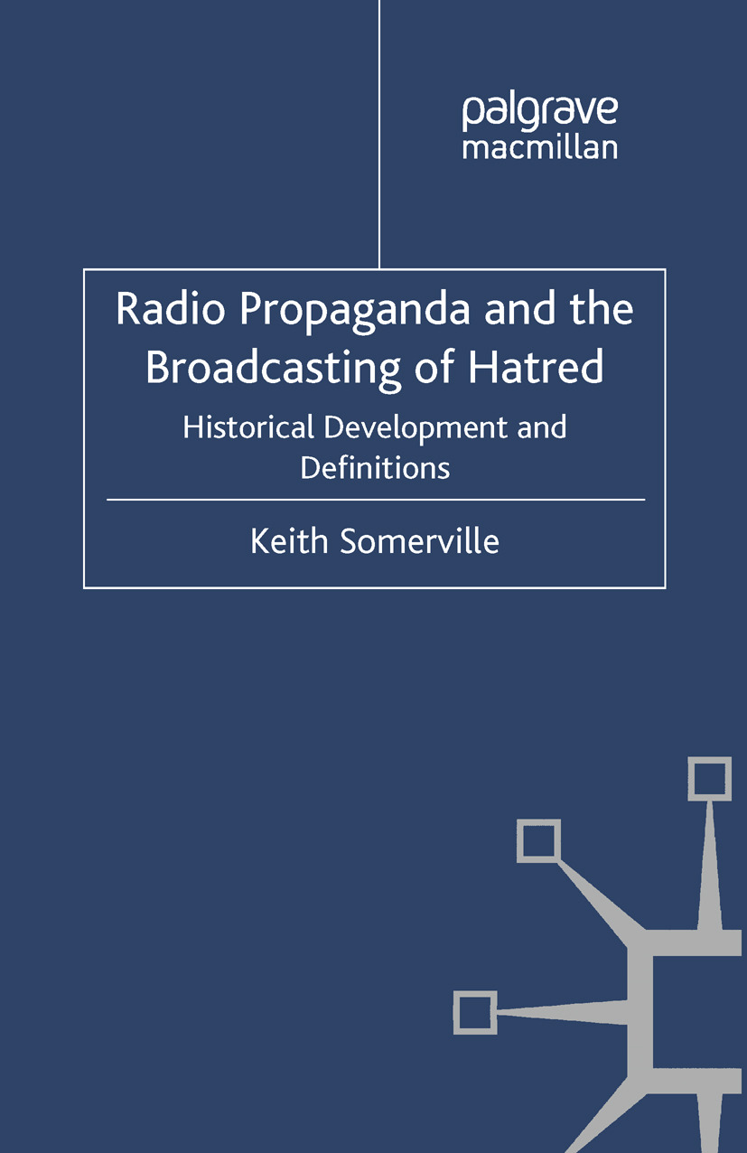 Somerville, Keith - Radio Propaganda and the Broadcasting of Hatred, ebook