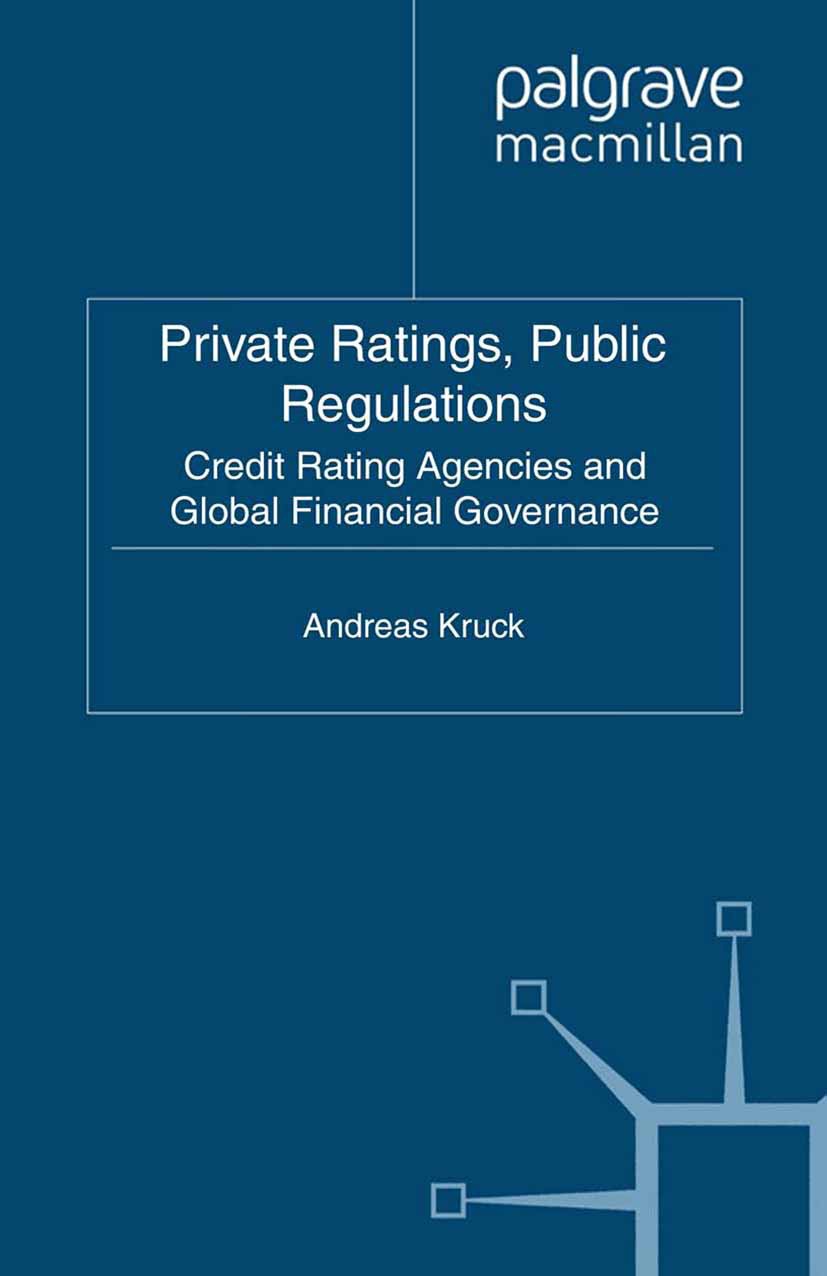 Kruck, Andreas - Private Ratings, Public Regulations, ebook
