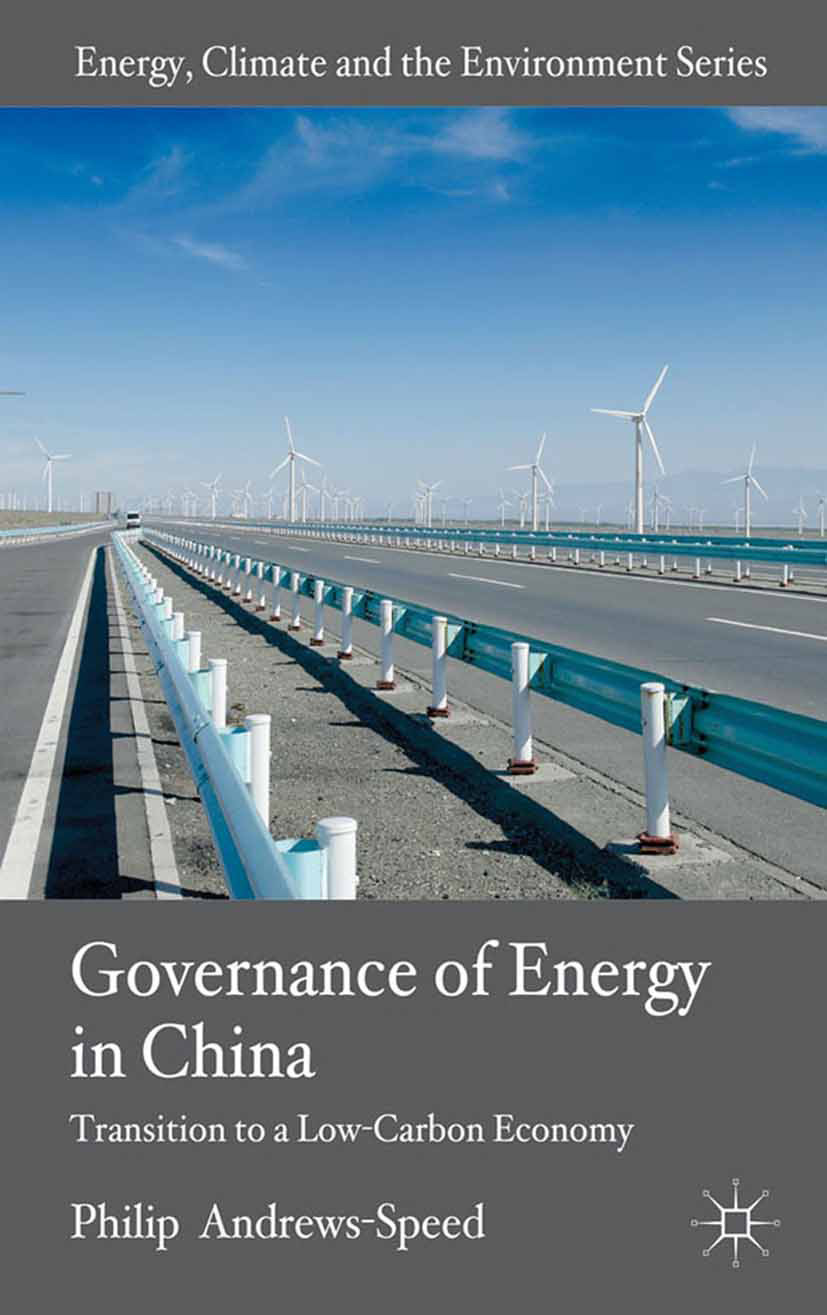 Andrews-Speed, Philip - The Governance of Energy in China, e-kirja