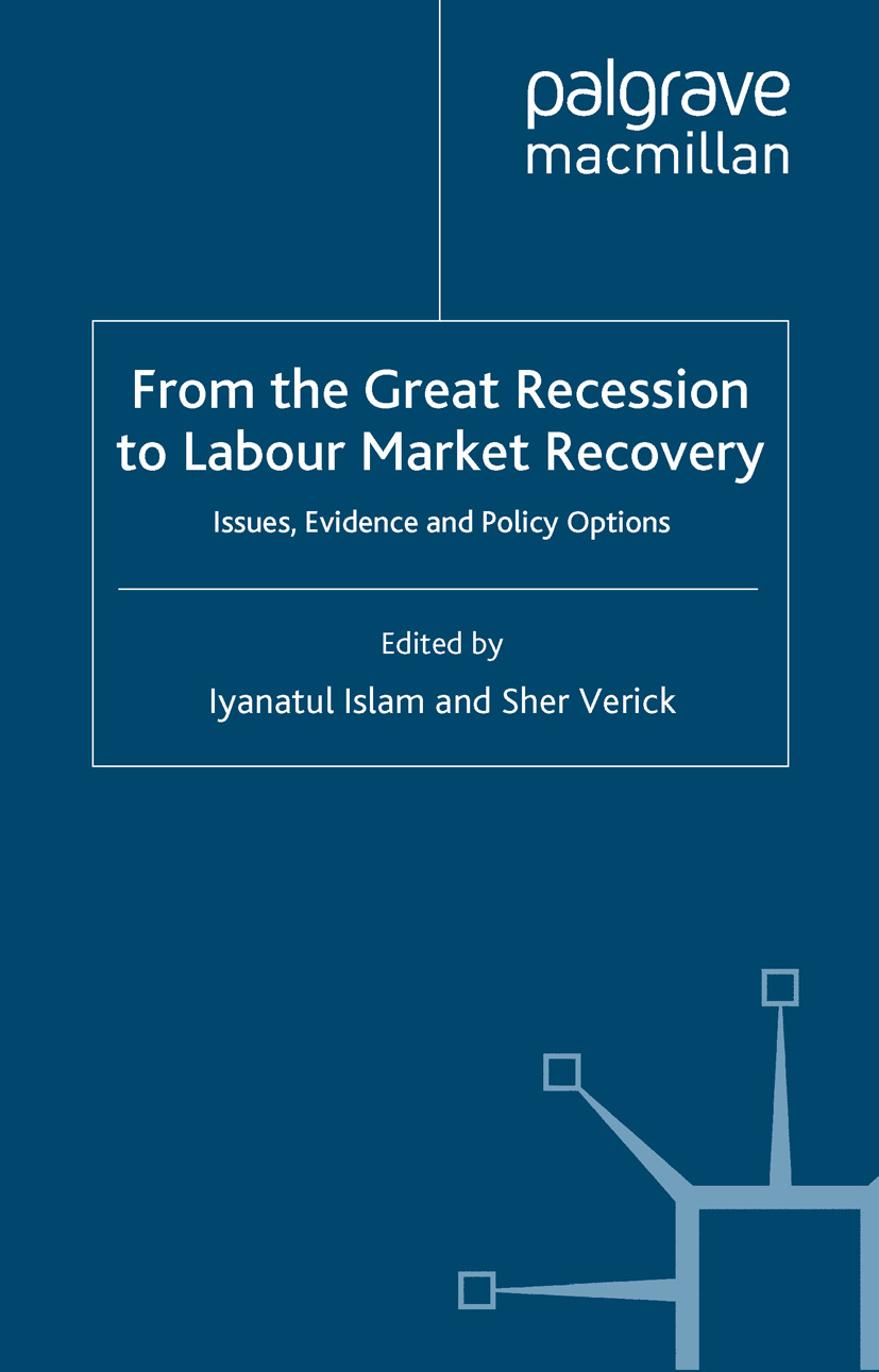 Islam, Iyanatul - From the Great Recession to Labour Market Recovery, ebook