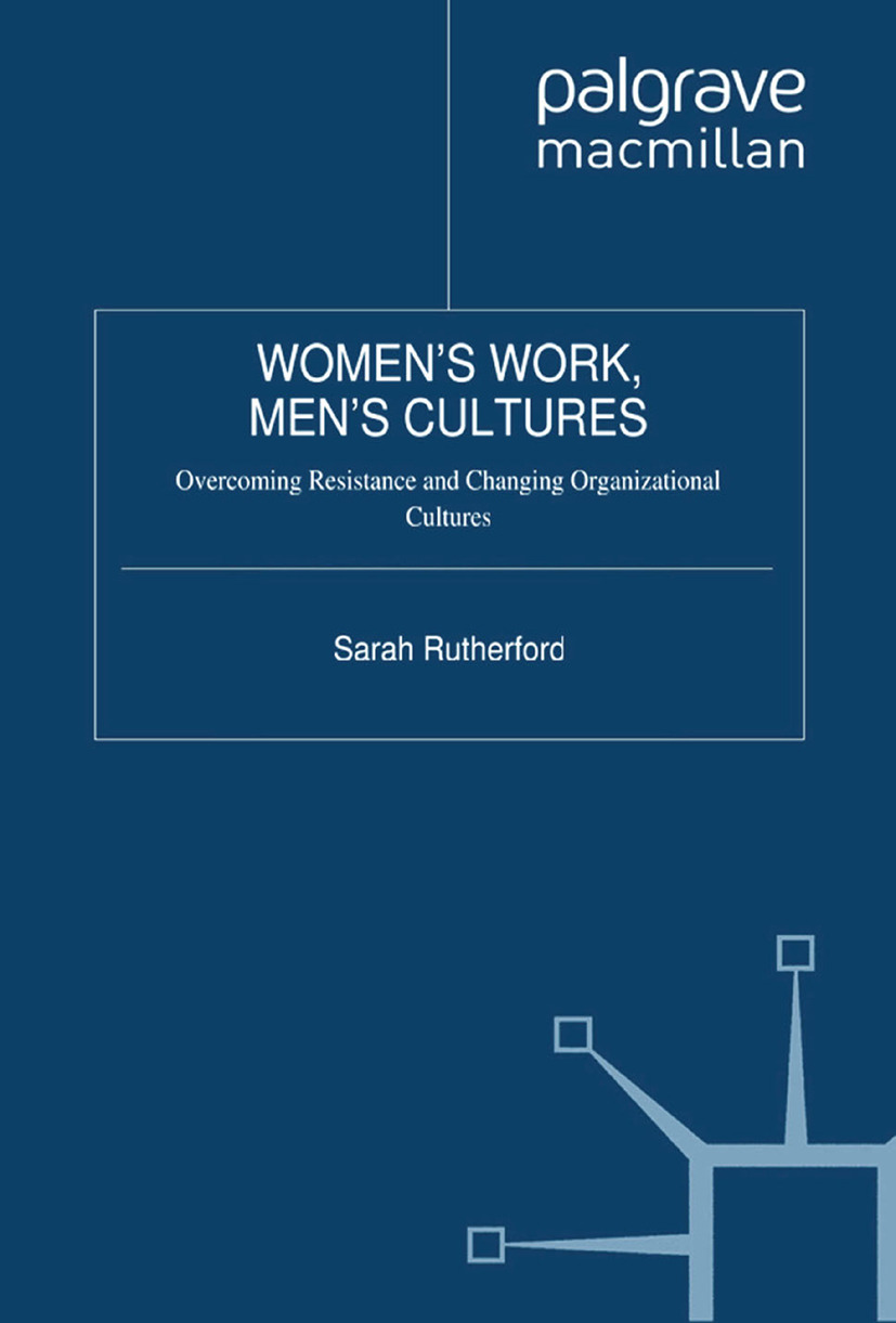 Rutherford, Sarah - Women’s Work, Men’s Cultures, ebook