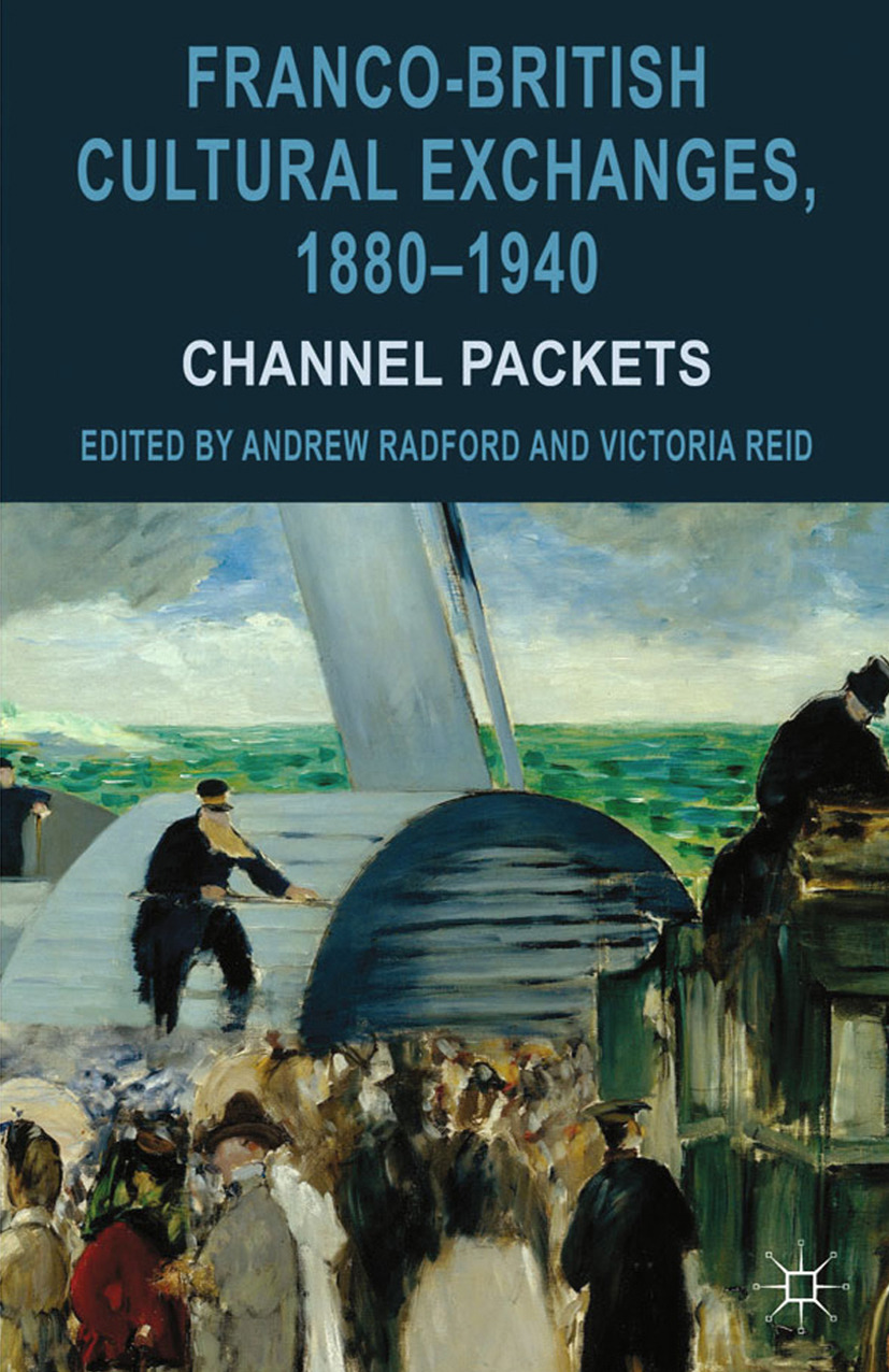 Radford, Andrew - Franco-British Cultural Exchanges, 1880–1940, ebook