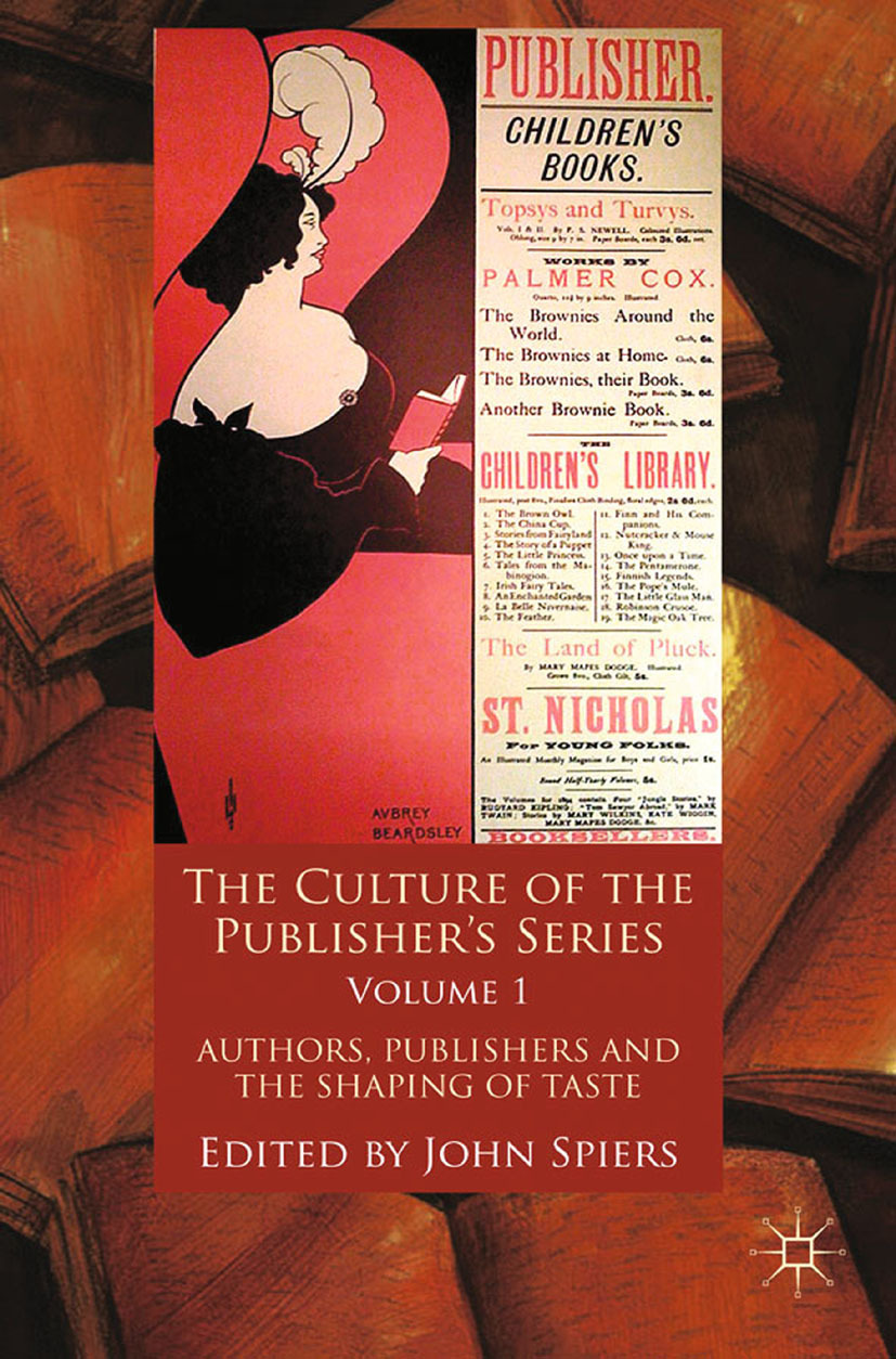 Spiers, John - The Culture of the Publisher’s Series, Volume One, e-bok