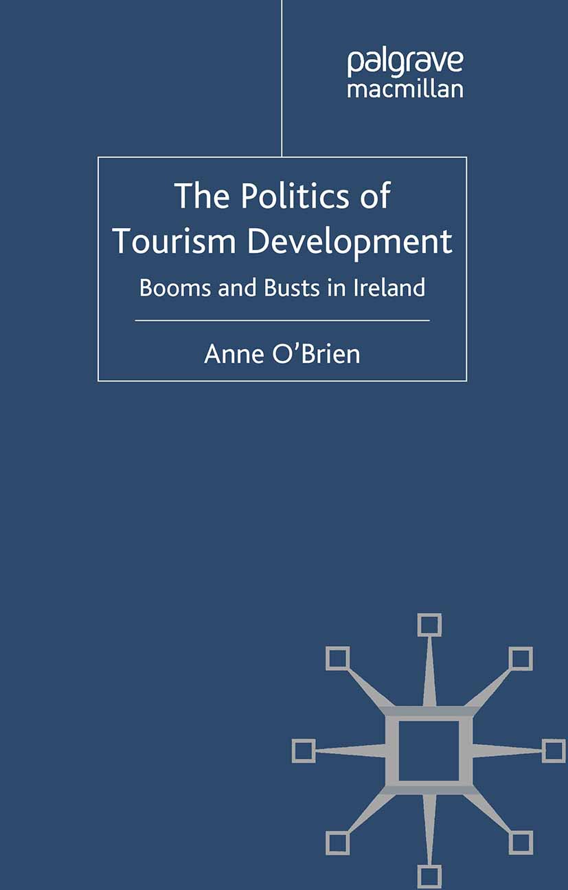 O’Brien, Anne - The Politics of Tourism Development, ebook