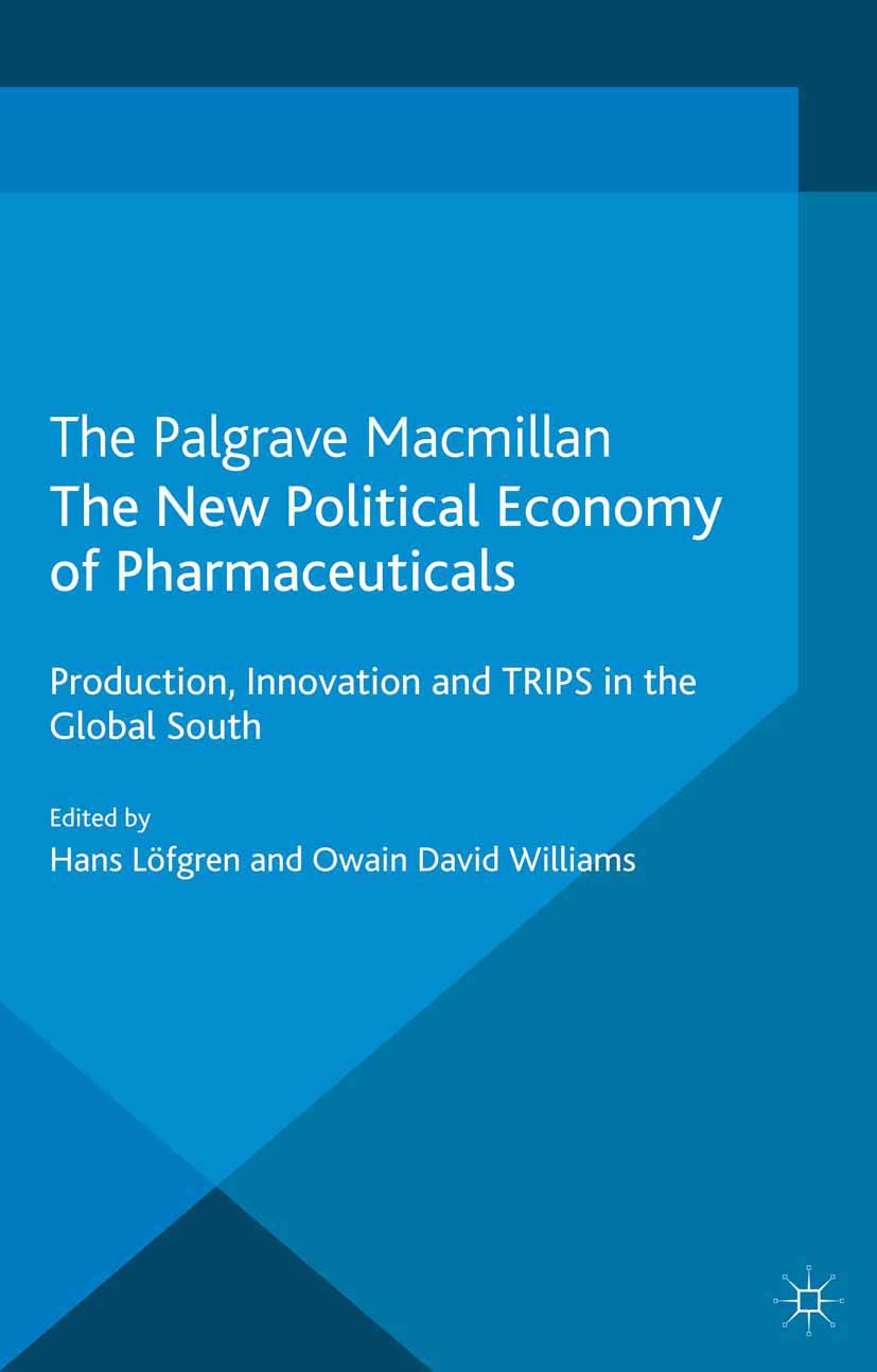 Löfgren, Hans - The New Political Economy of Pharmaceuticals, e-kirja