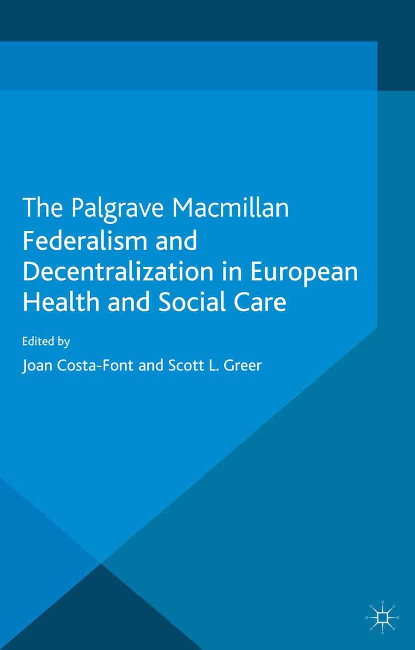 Costa-Font, Joan - Federalism and Decentralization in European Health and Social Care, ebook