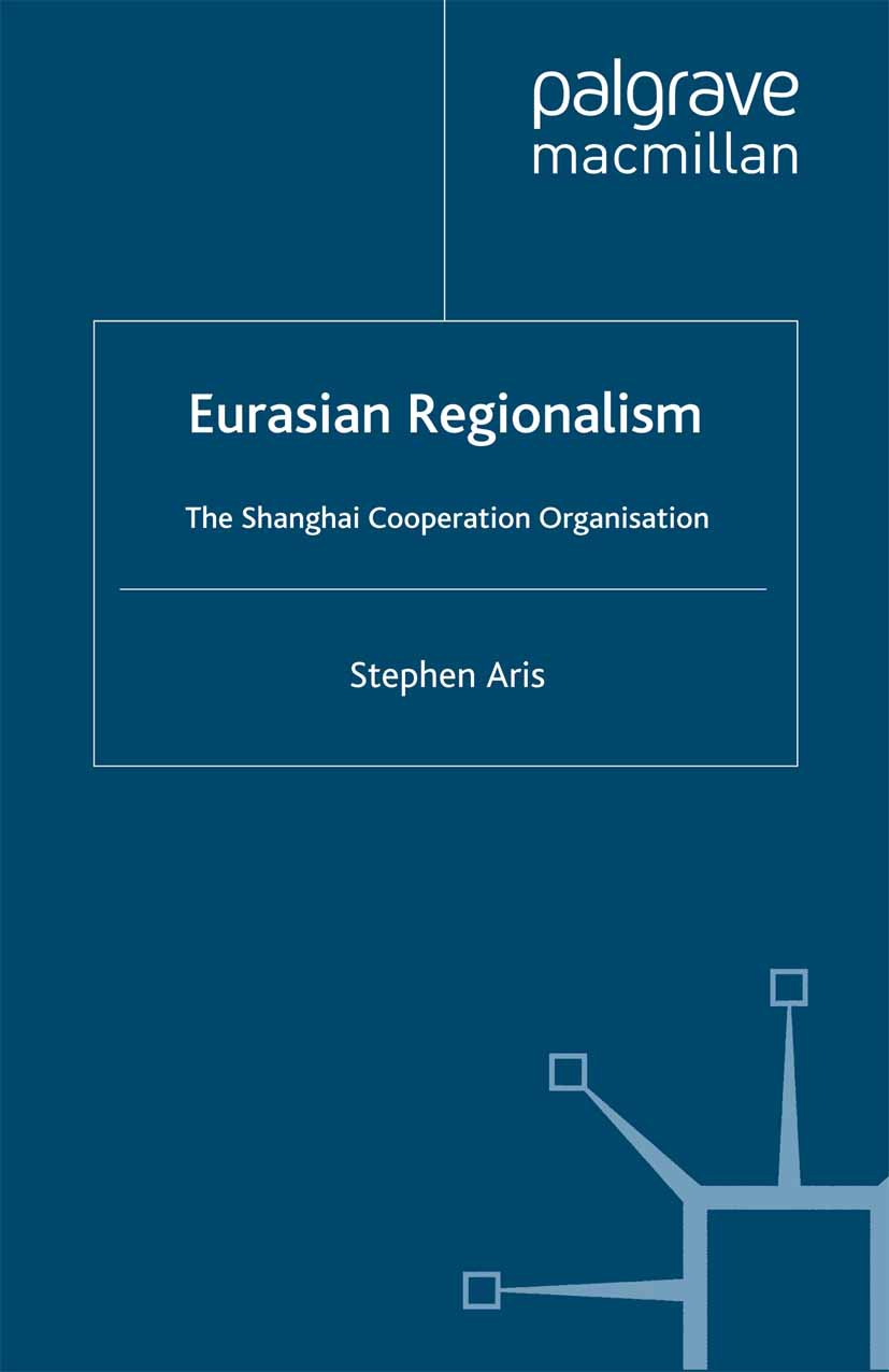 Aris, Stephen - Eurasian Regionalism, ebook
