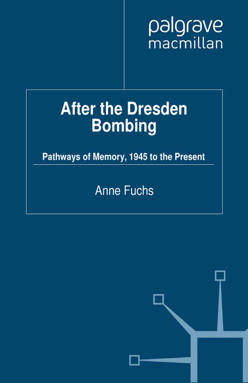 Fuchs, Anne - After the Dresden Bombing, e-bok