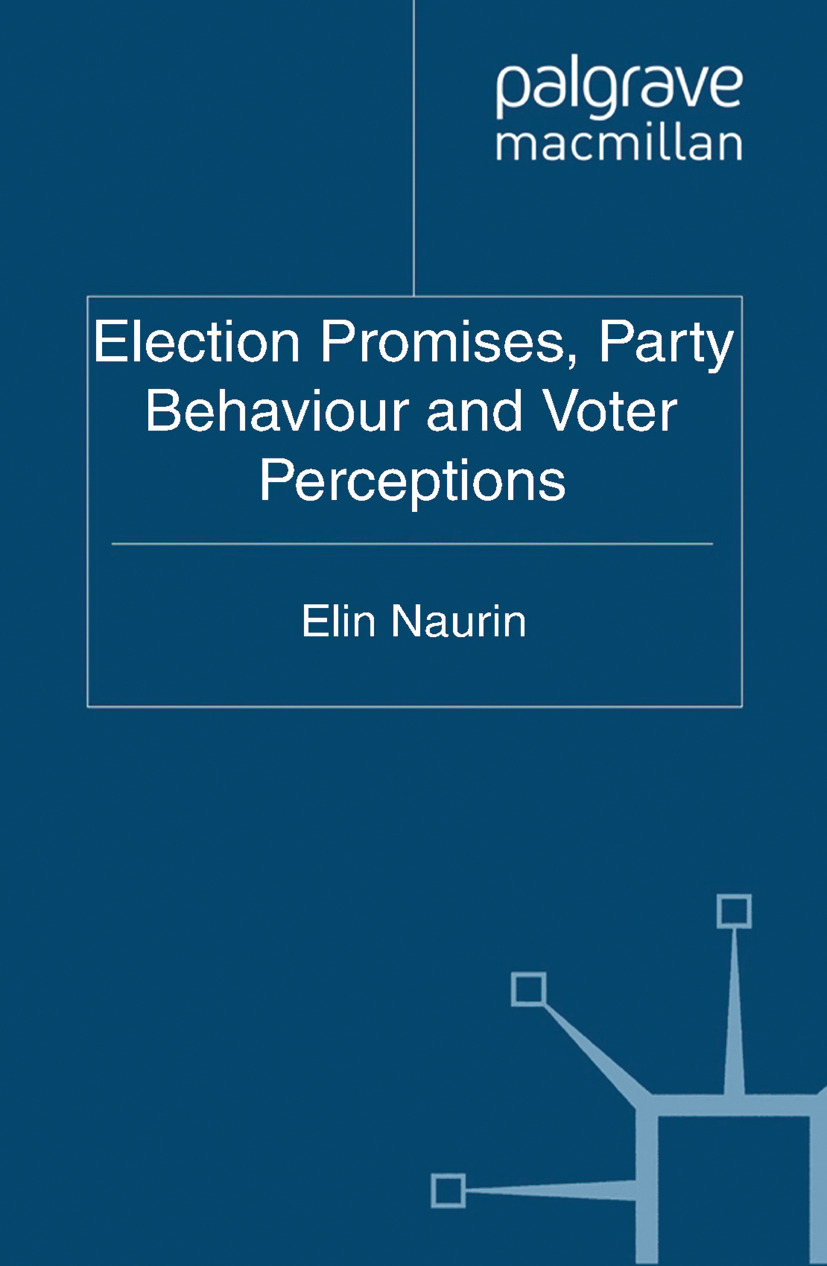Naurin, Elin - Election Promises, Party Behaviour and Voter Perceptions, ebook