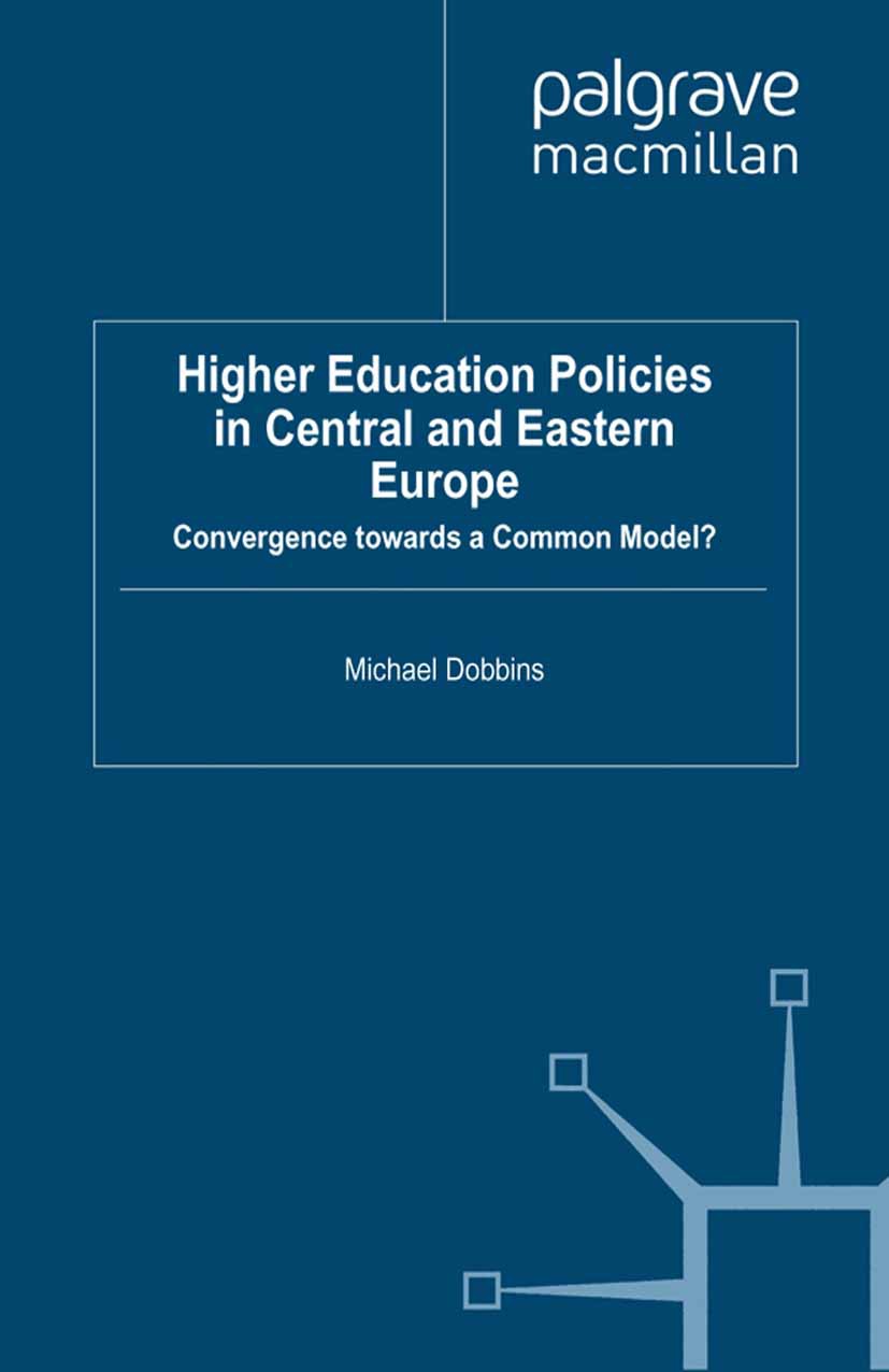 Dobbins, Michael - Higher Education Policies in Central and Eastern Europe, e-bok