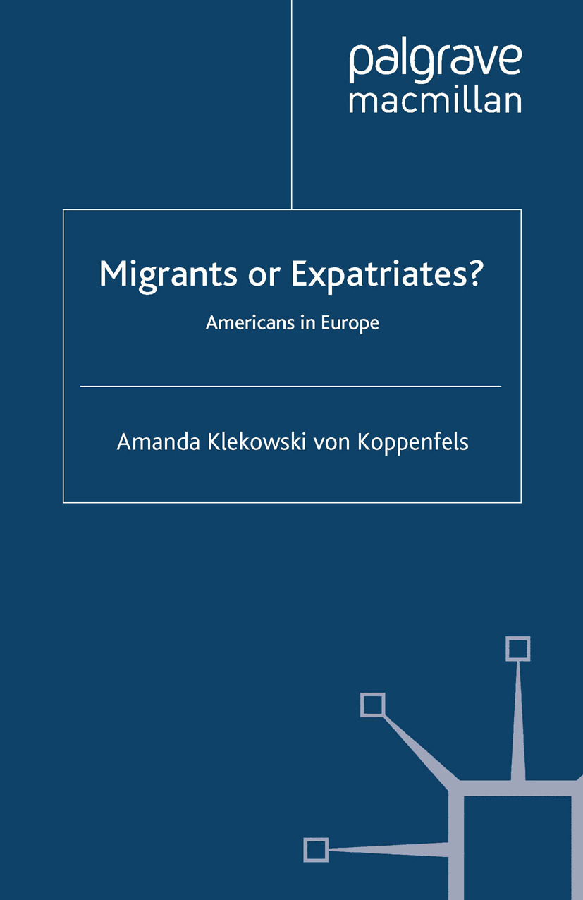 Koppenfels, Amanda Klekowski - Migrants or Expatriates?, ebook