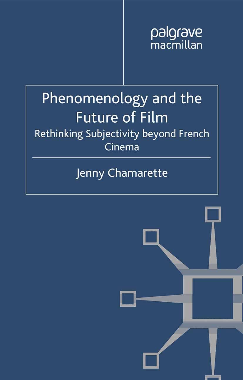Chamarette, Jenny - Phenomenology and the Future of Film, ebook