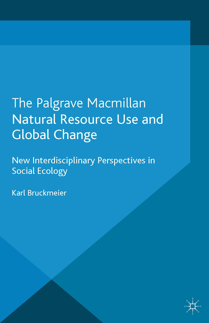 Bruckmeier, Karl - Natural Resource Use and Global Change, e-kirja