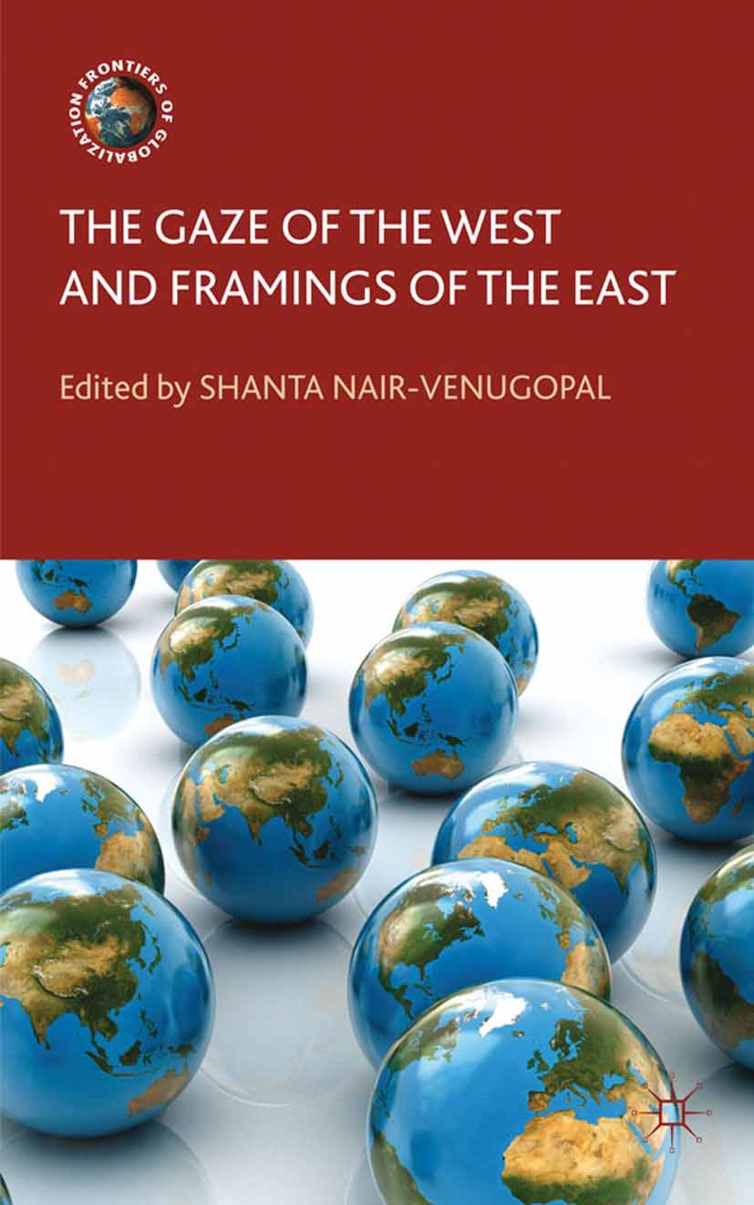 Nair-Venugopal, Shanta - The Gaze of the West and Framings of the East, e-bok