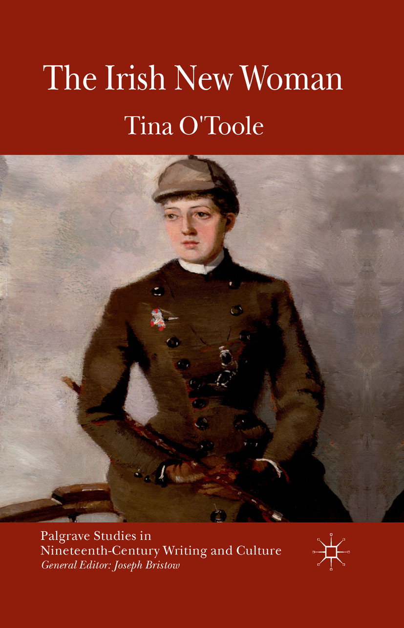 O’Toole, Tina - The Irish New Woman, ebook