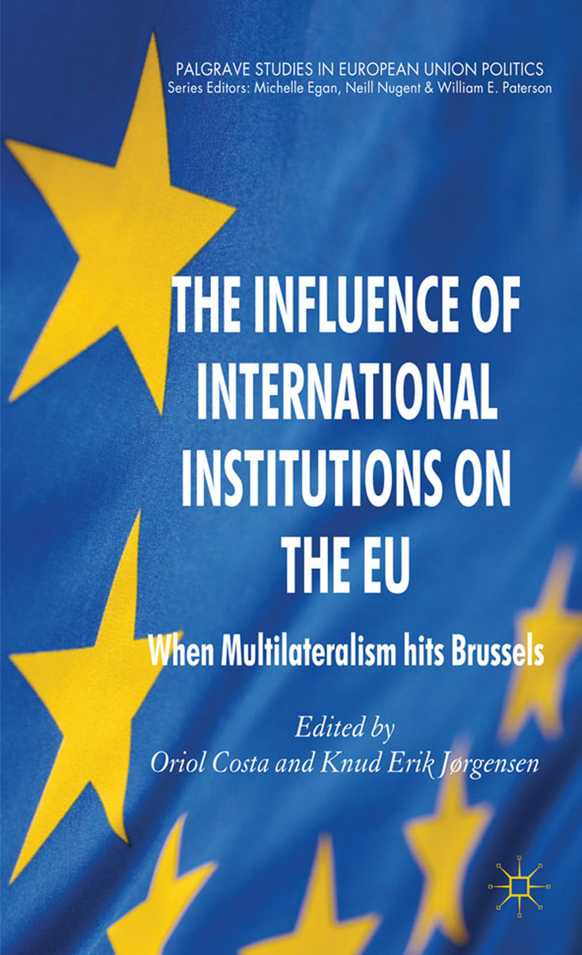 Costa, Oriol - The Influence of International Institutions on the EU, ebook