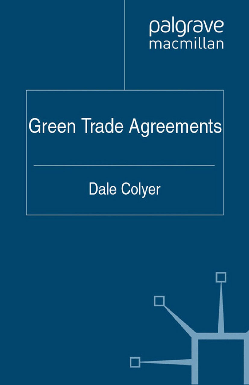 Colyer, Dale - Green Trade Agreements, e-bok