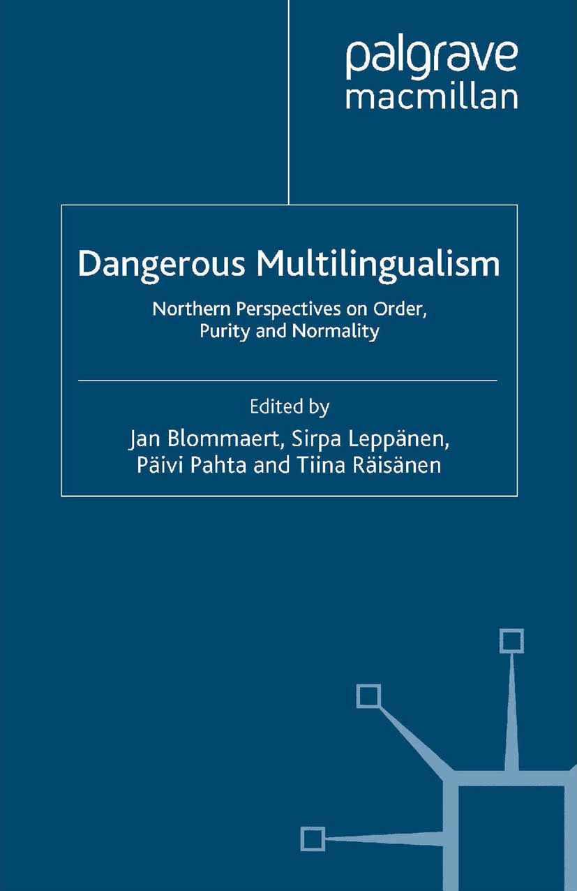 Blommaert, Jan - Dangerous Multilingualism, e-bok