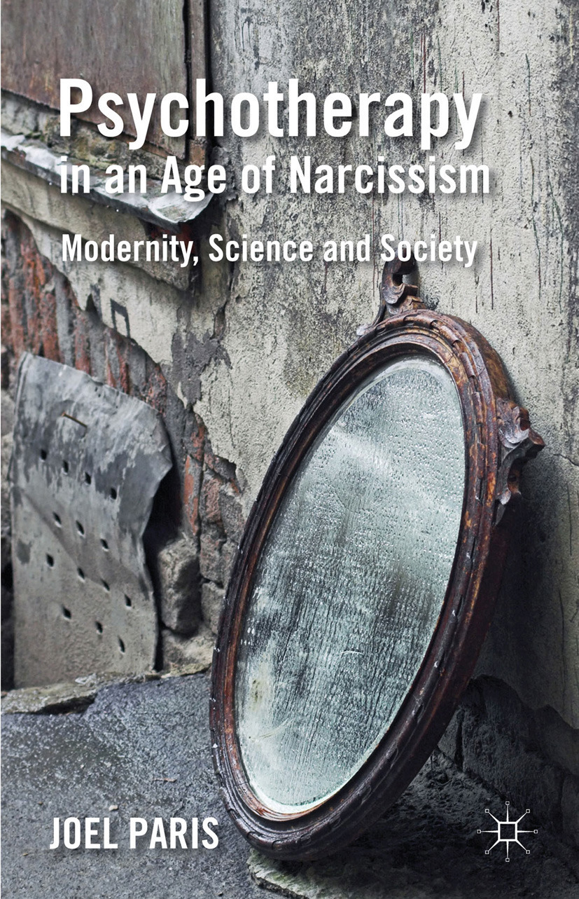 Paris, Joel - Psychotherapy in an Age of Narcissism, e-bok