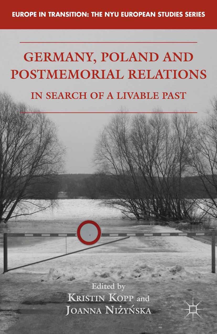 Kopp, Kristin - Germany, Poland, and Postmemorial Relations, ebook