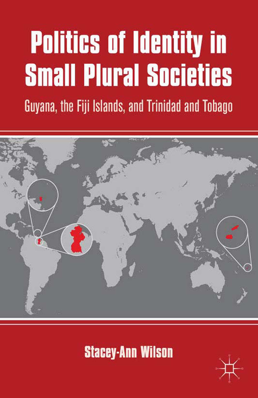 Wilson, Stacey-Ann - Politics of Identity in Small Plural Societies, e-kirja