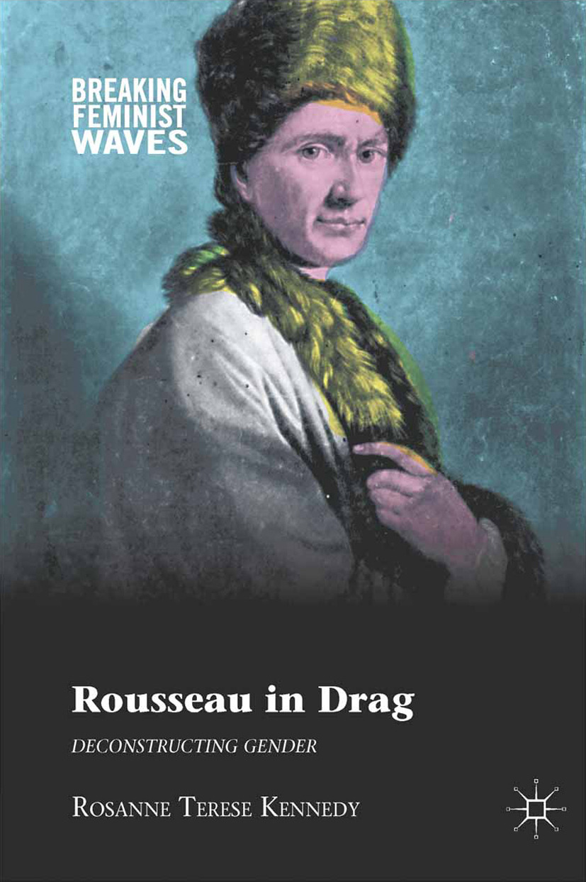 Kennedy, Rosanne Terese - Rousseau in Drag, e-bok