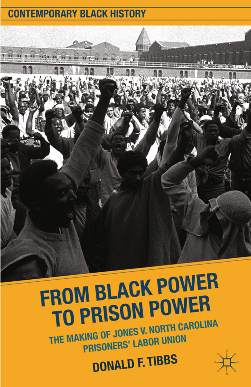 Tibbs, Donald F. - From Black Power to Prison Power, e-kirja