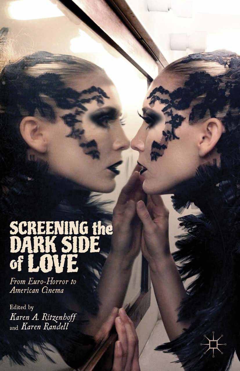 Randell, Karen - Screening the Dark Side of Love, ebook