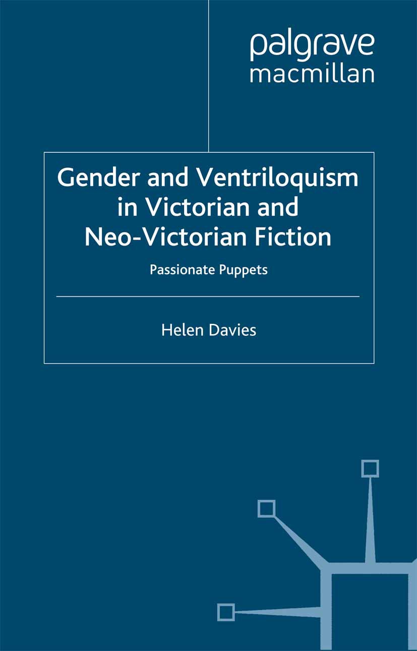 Davies, Helen - Gender and Ventriloquism in Victorian and Neo-Victorian Fiction, ebook