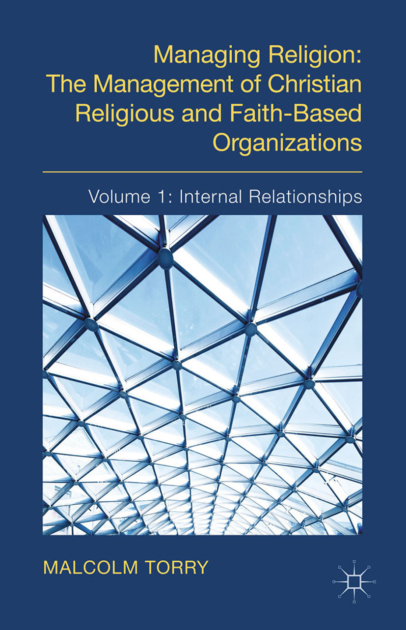 Torry, Malcolm - Managing Religion: The Management of Christian Religious and Faith-Based Organizations, e-kirja