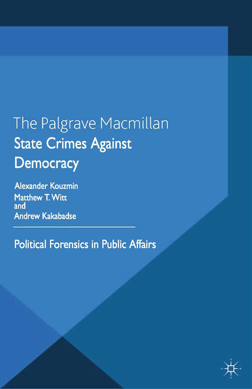 Kakabadse, Andrew - State Crimes Against Democracy, e-bok