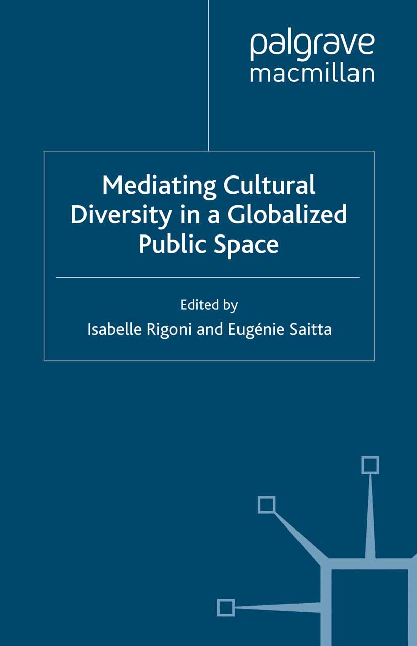 Rigoni, Isabelle - Mediating Cultural Diversity in a Globalized Public Space, e-bok