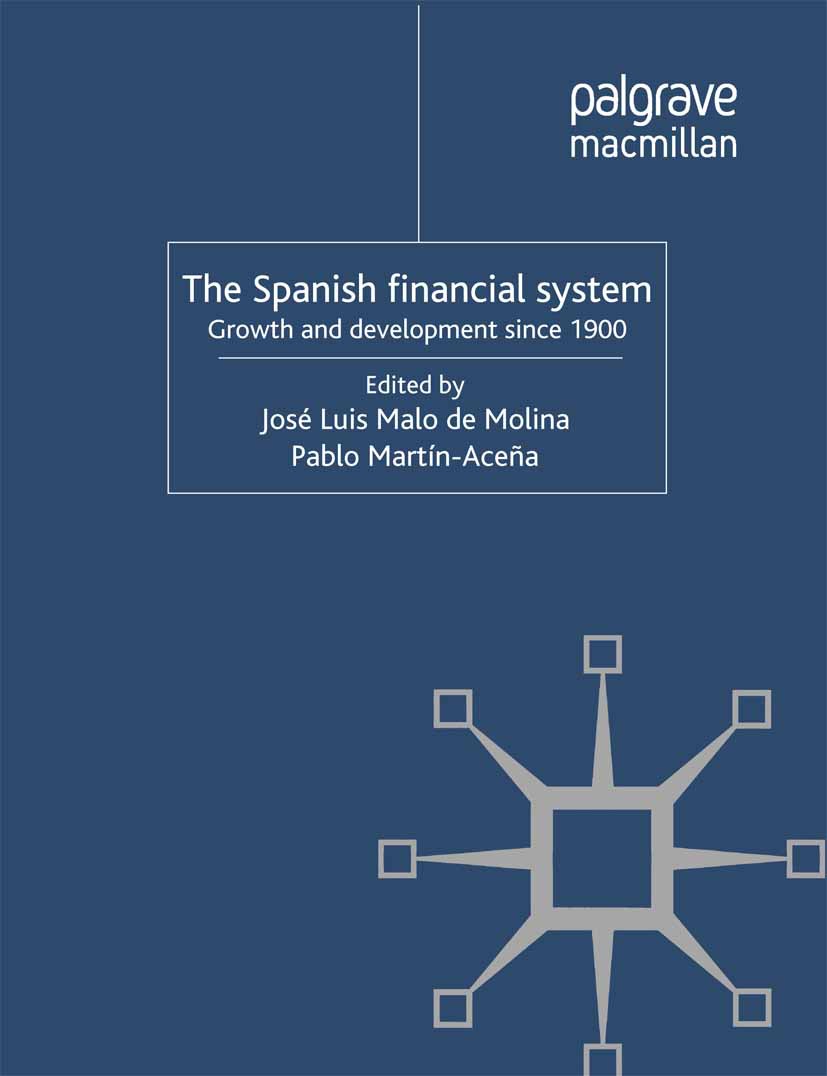 Martín-Aceña, Pablo - The Spanish financial System, ebook