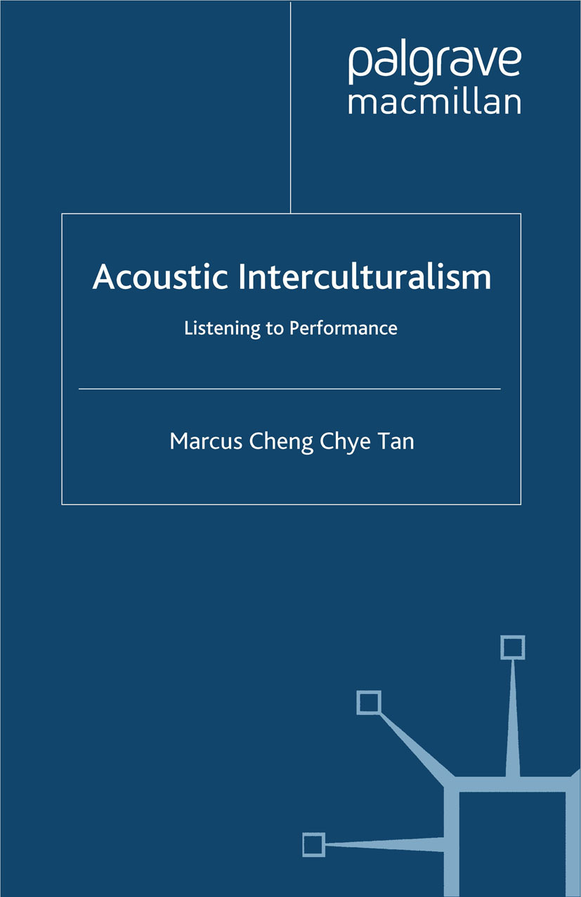 Tan, Marcus Cheng Chye - Acoustic Interculturalism, ebook