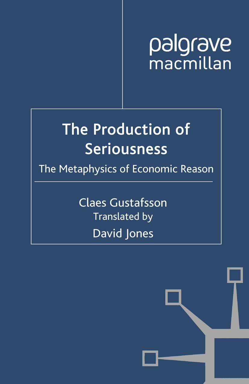 Gustafsson, Claes - The Production of Seriousness, ebook