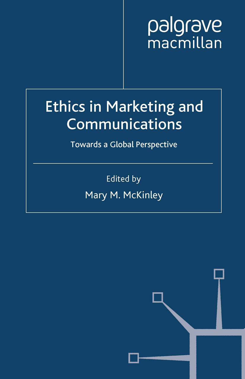 McKinley, Mary M. - Ethics in Marketing and Communications, ebook