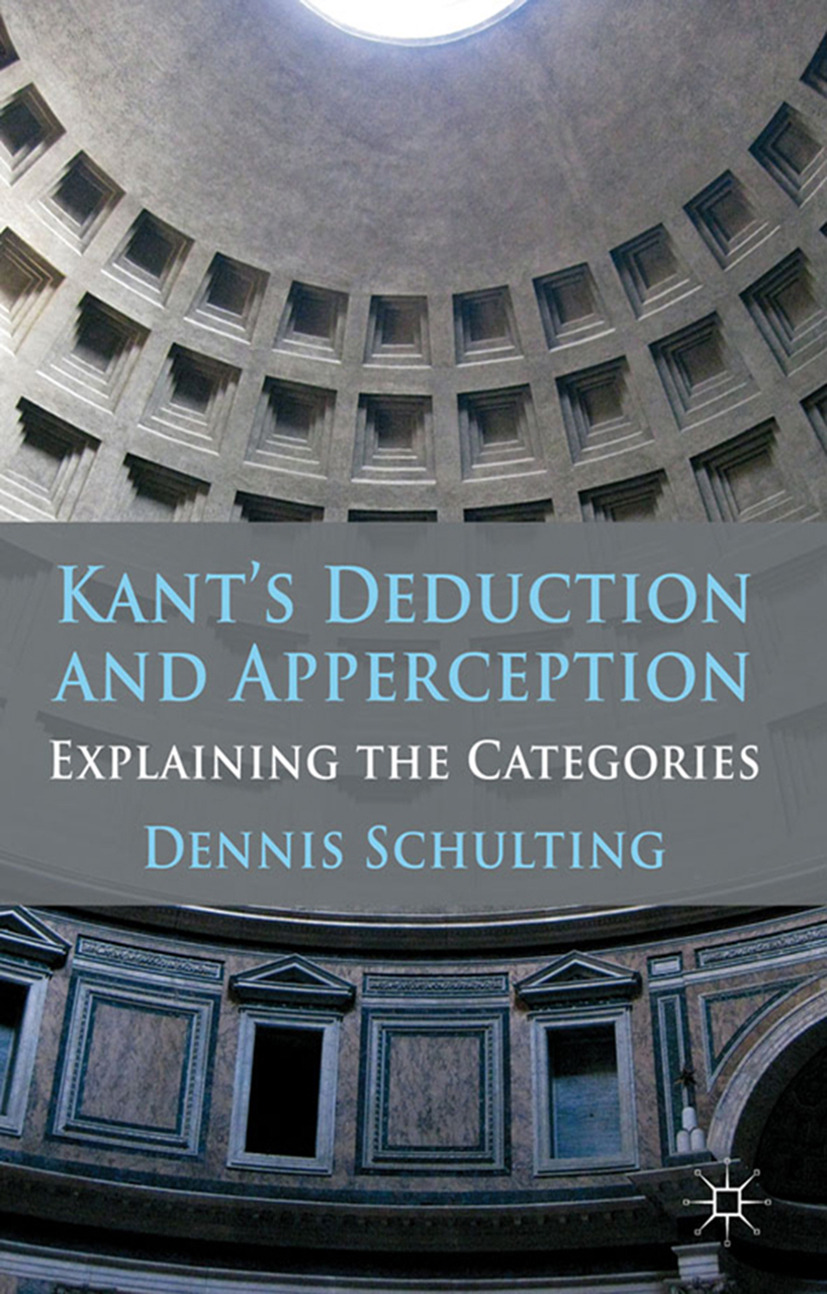 Schulting, Dennis - Kant’s Deduction and Apperception, e-bok