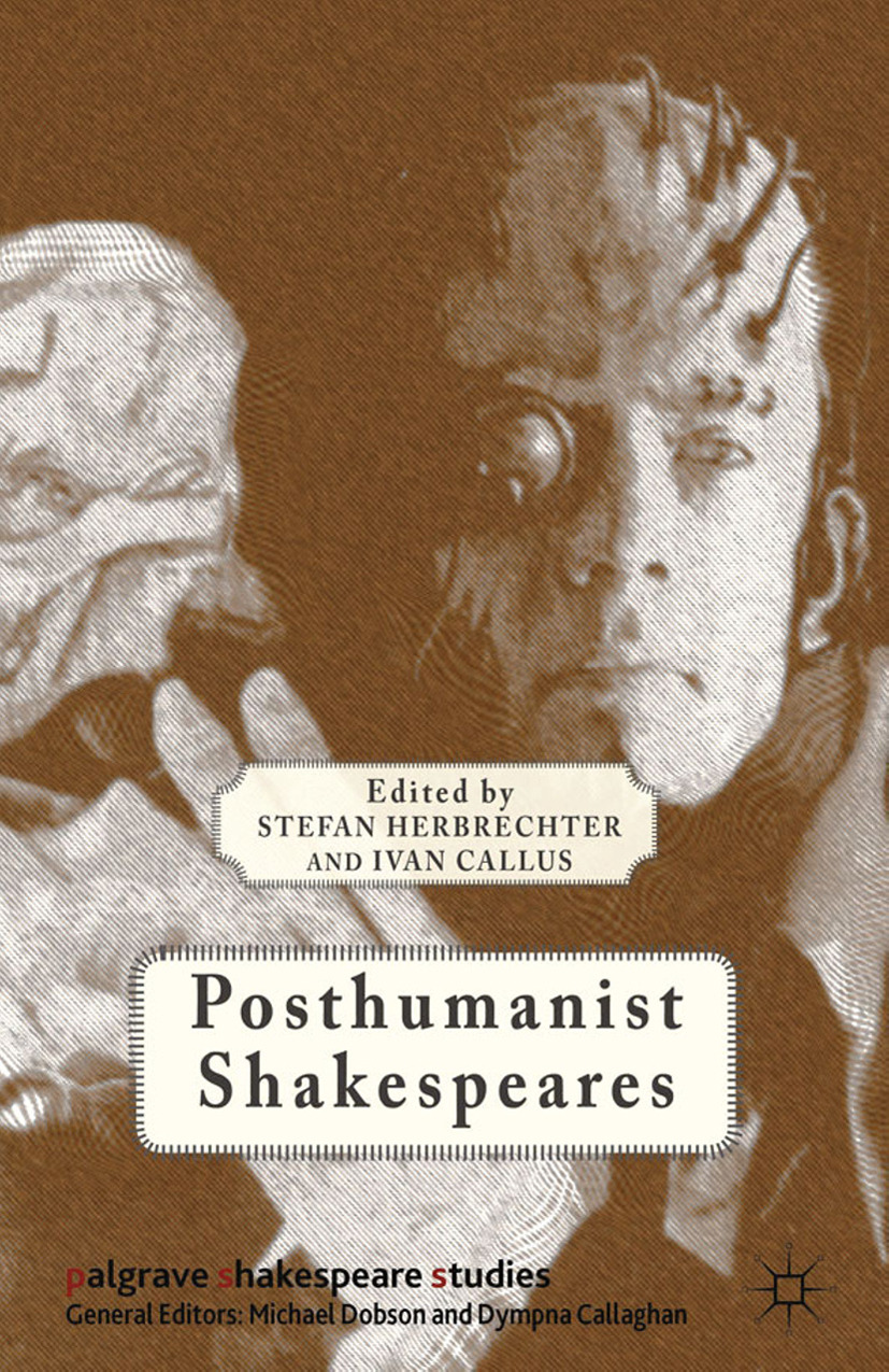 Callus, Ivan - Posthumanist Shakespeares, e-bok