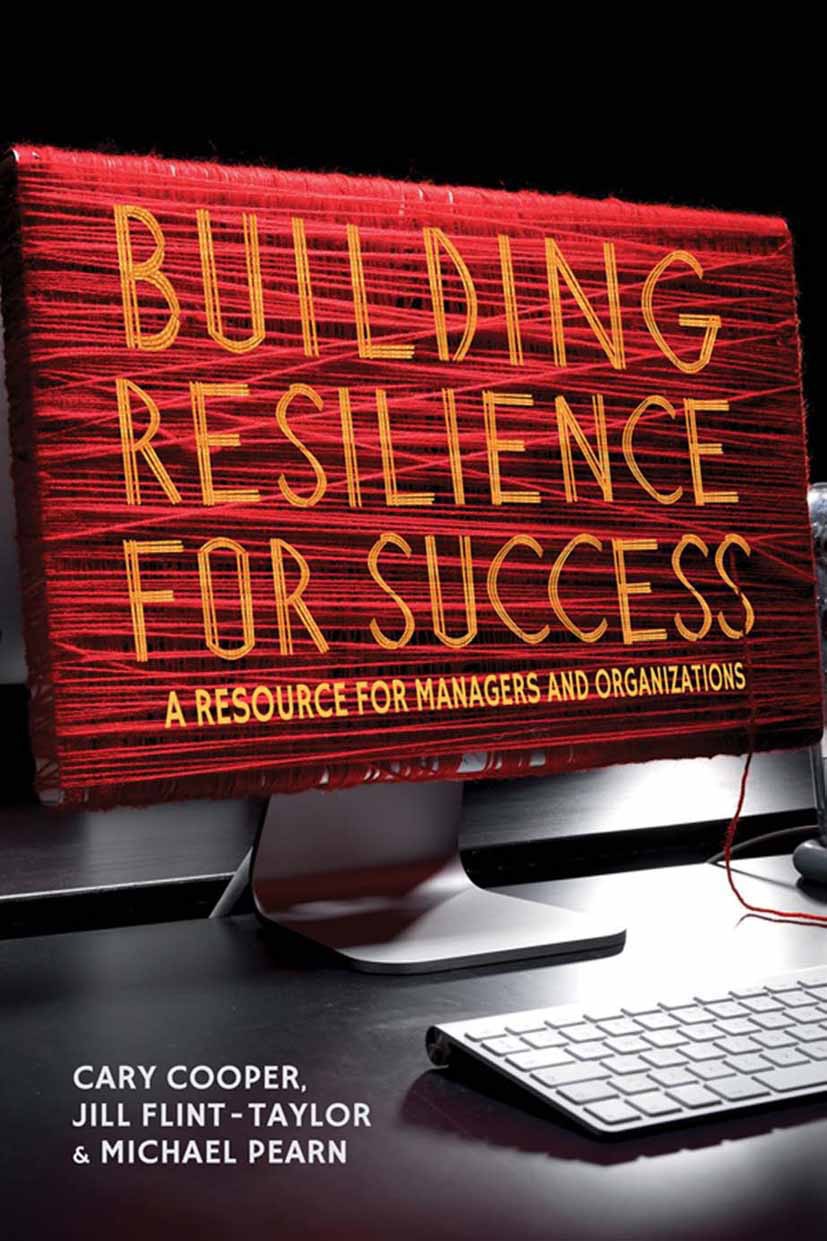 Cooper, Cary L. - Building Resilience for Success, e-bok
