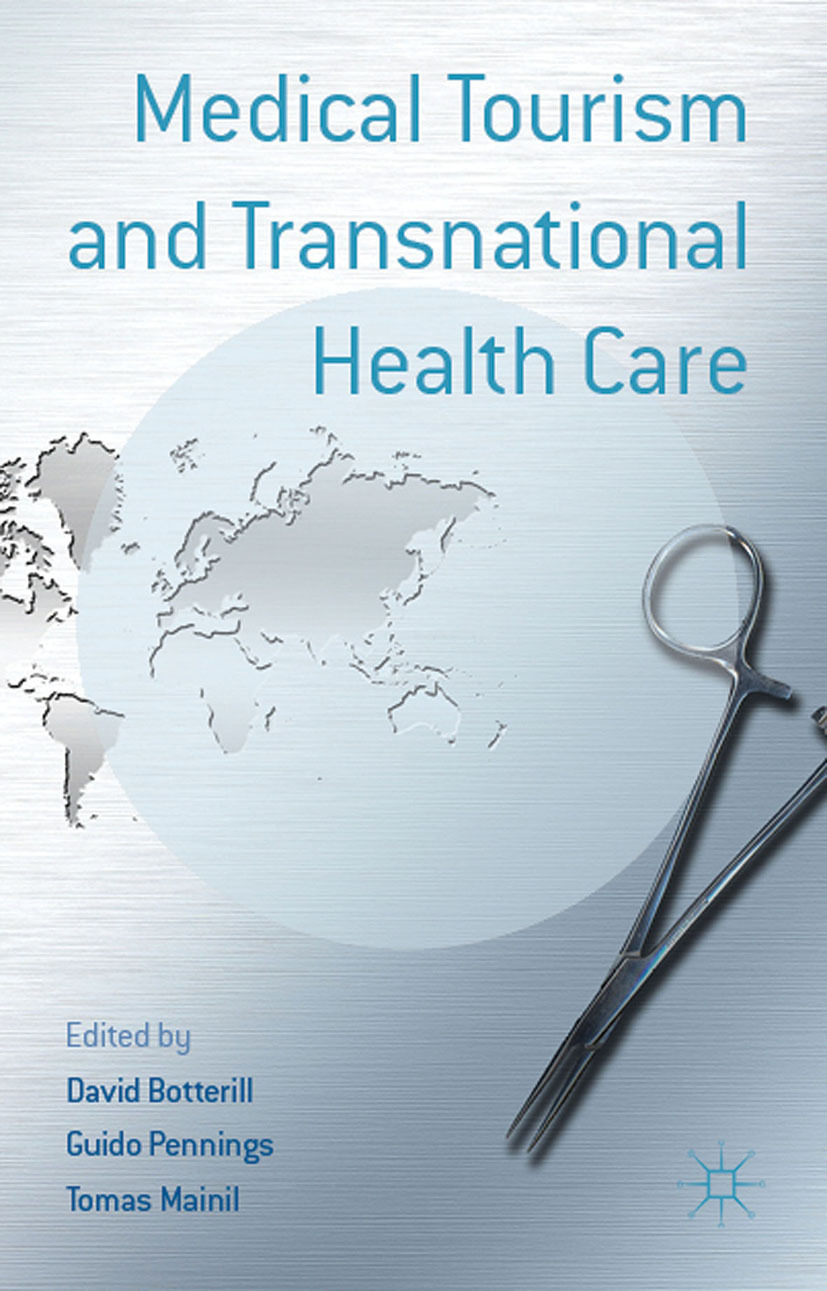 Botterill, David - Medical Tourism and Transnational Health Care, e-kirja