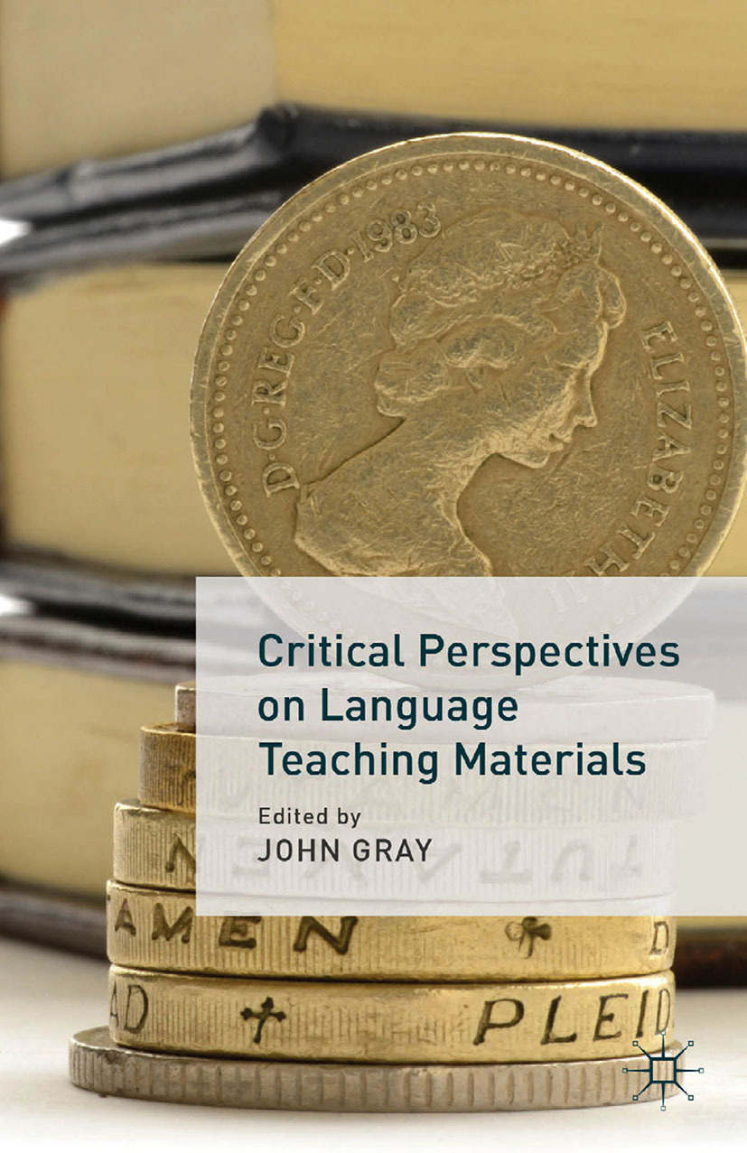Gray, John - Critical Perspectives on Language Teaching Materials, ebook