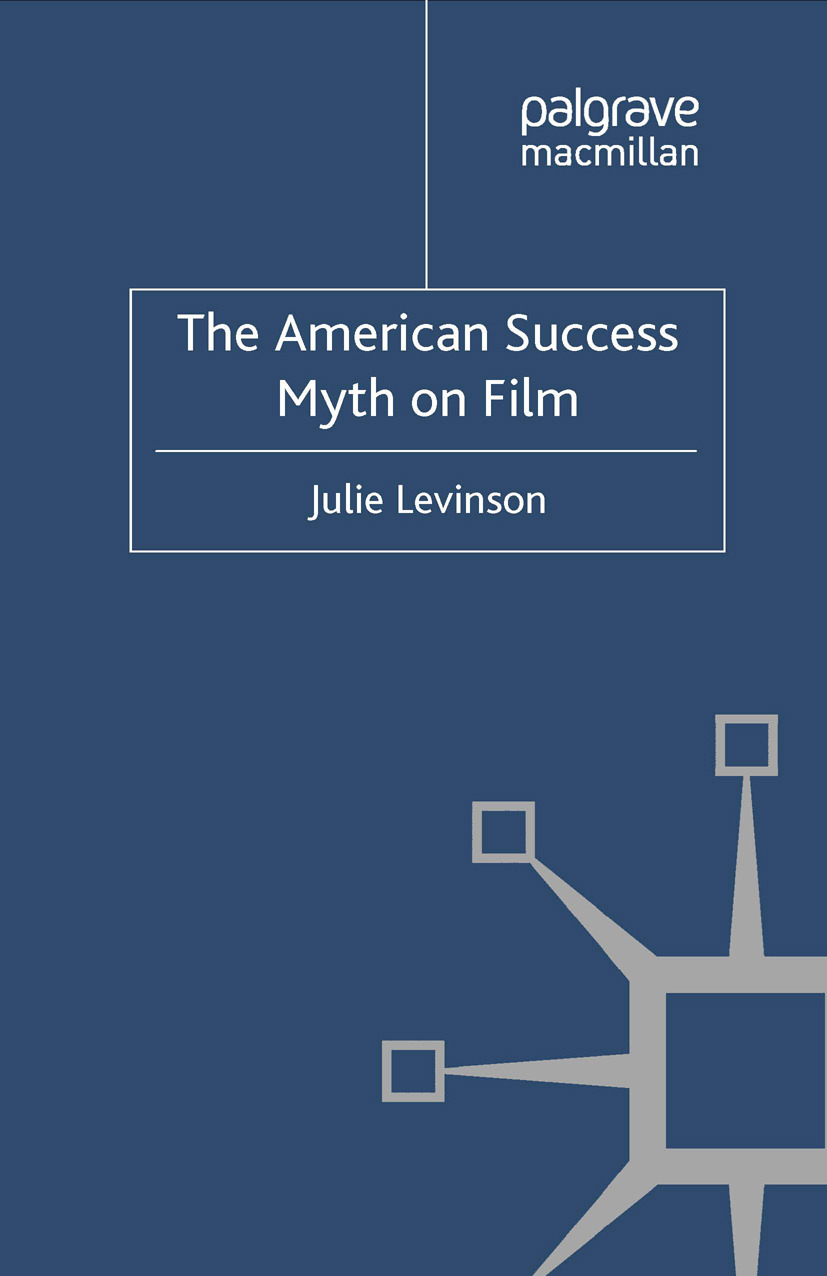 Levinson, Julie - The American Success Myth on Film, e-kirja