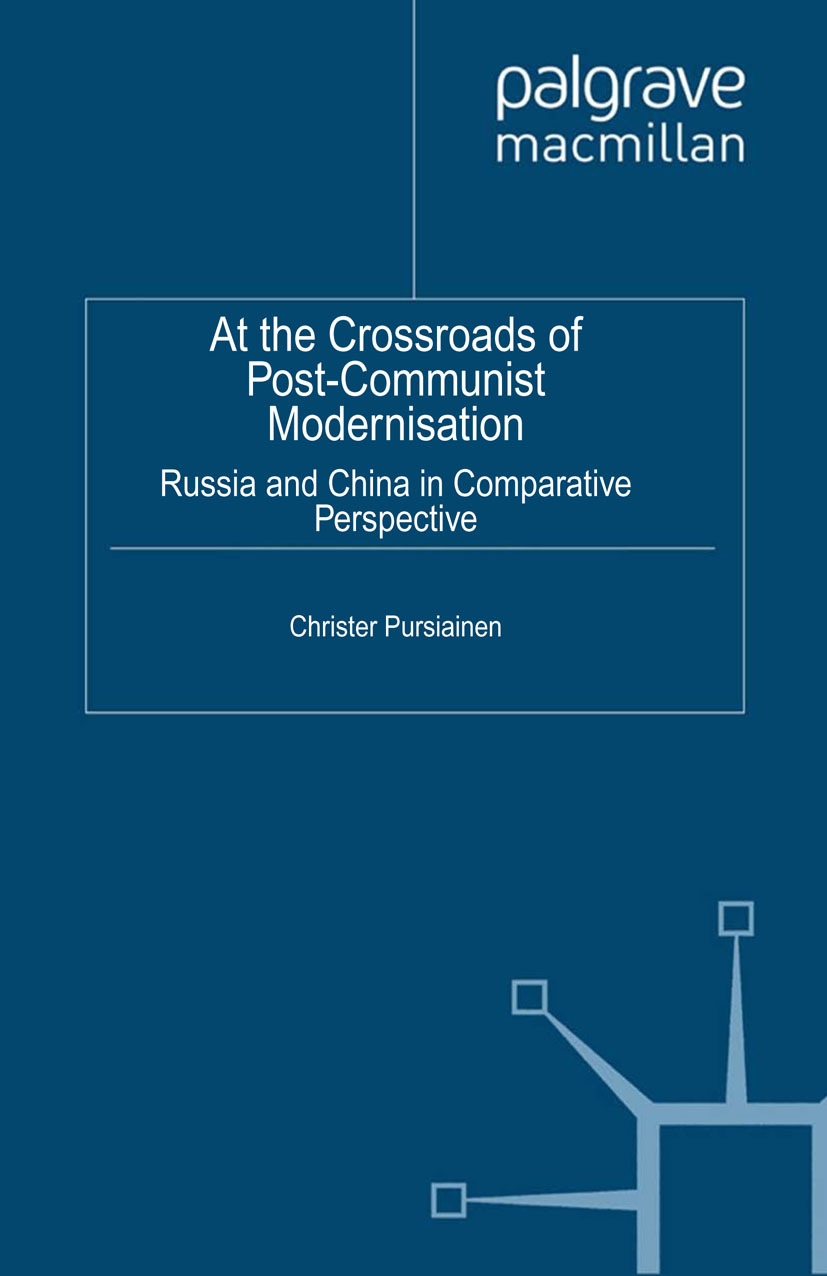 Pursiainen, Christer - At the Crossroads of Post-Communist Modernisation, ebook