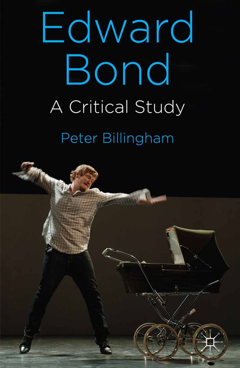 Billingham, Peter - Edward Bond: A Critical Study, e-kirja