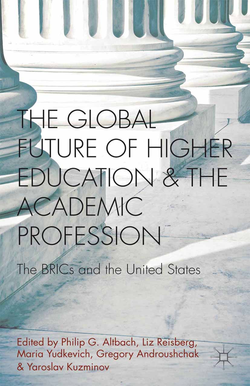 Altbach, Philip G. - The Global Future of Higher Education and the Academic Profession, e-bok