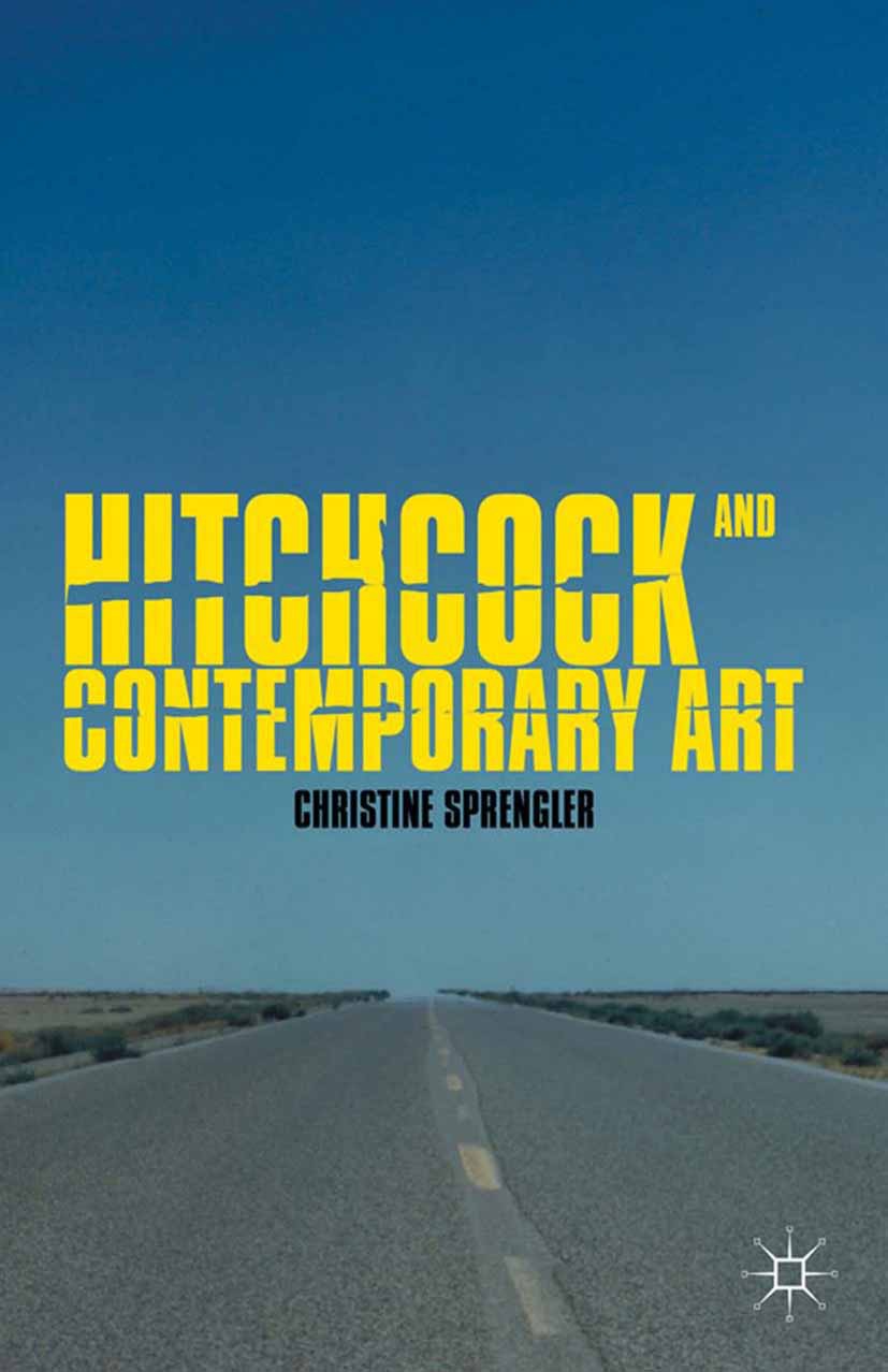 Sprengler, Christine - Hitchcock and Contemporary Art, e-bok