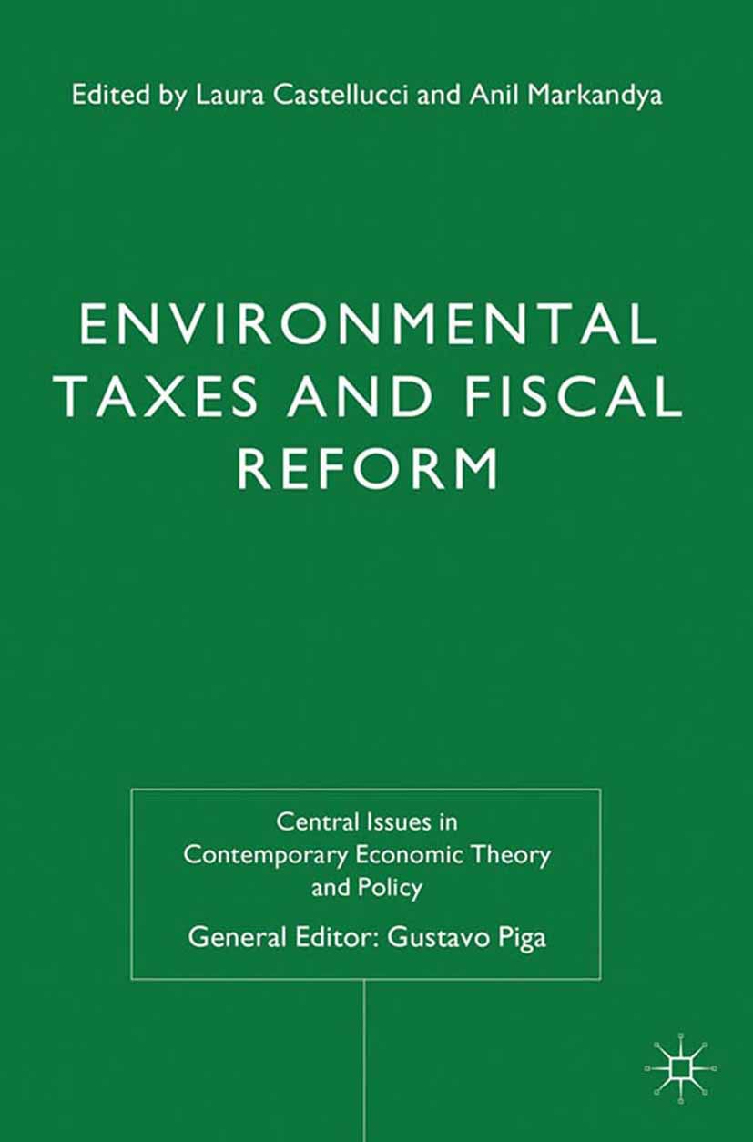 Castellucci, Laura - Environmental Taxes and Fiscal Reform, e-kirja